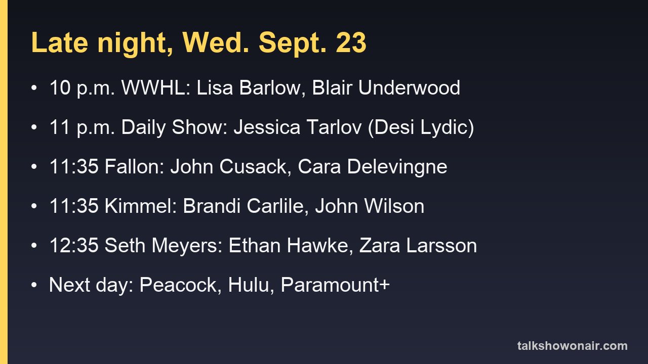 Wednesday, Sept. 23 late-night guest lineup by show